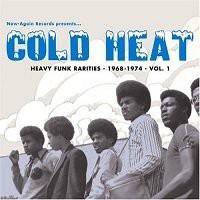 Cold Heat Heavy Funk Rarities 1968-1974 Vol.1 : FUNK OF AGES