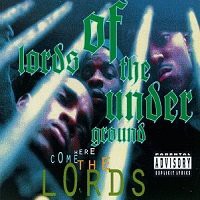 Here Come The Lords / Lords Of The Underground : FUNK OF AGES
