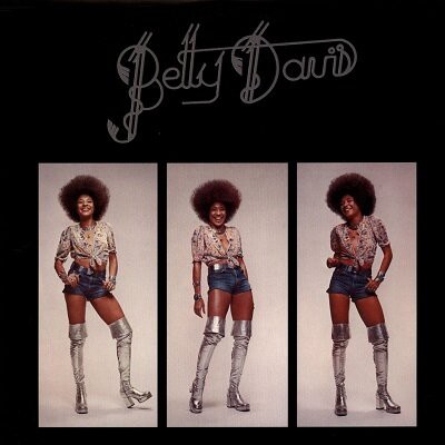 R.I.P. Betty Davis, 