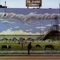 Dr. John's Gumbo / Dr. John : FUNK OF AGES