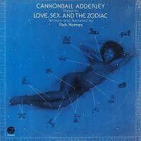 C.Adderley Love,S.,& The Zodiacジャズファンク傑作 Love, Sex, And The Zodiac / Cannonball Adderley : FUNK OF AGES