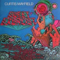 Sweet Exorcist / Curtis Mayfield : FUNK OF AGES