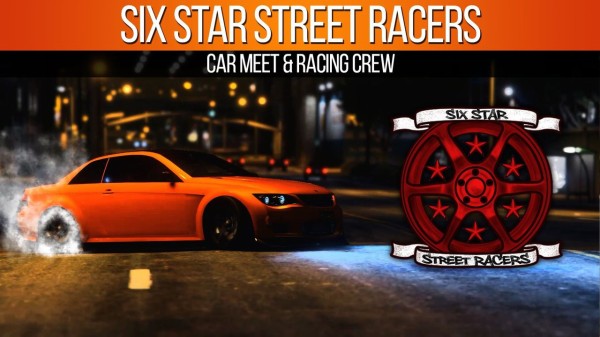 Gta5 クルマ好き必見 ストリートレースクルー Six Star Street Racers の本格的プロモーションビデオをチェック グランド セフト オート5写真大好きブログ Gta5攻略情報ほか