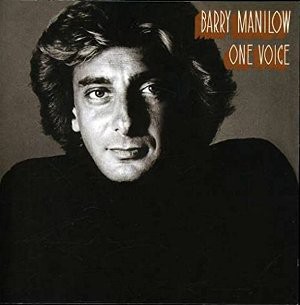 One Voice / ワン・ヴォイス（Barry Manilow /バリー・マニロウ