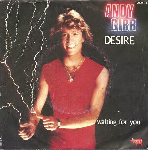 Desire / ディザイアー（Andy Gibb / アンディ・ギブ）1980