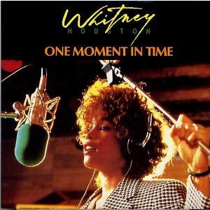 One Moment In Time / ワン・モーメント・イン・タイム （Whitney
