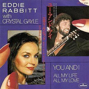 You And I ユー アンド アイ Eddie Rabbitt With Crystal Gayle エディ ラビット ウィズ クリスタル ゲイル 19 洋楽和訳 Neverending Music