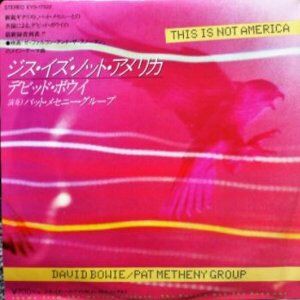 This is not America / ジス・イズ・ノット・アメリカ（ David Bowie
