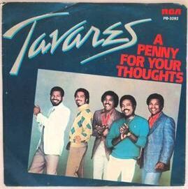 A Penny For Your Thoughts / 二人だけのバラード（Tavares / タバレス 
