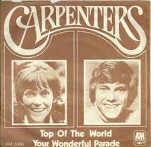 Top Of The World トップ オブ ザ ワールド Carpenters カーペンターズ 1973 洋楽和訳 Neverending Music