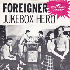 Juke Box Hero / ジューク・ボックス・ヒーロー（Foreigner