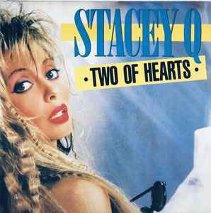 Two Of Hearts / トゥー・オブ・ハーツ（Stacey Q / ステーシーQ）1986