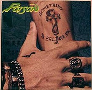 ポイズン/サムシング・トゥ・ビリーヴ・イン Somthing To Believe In / サムシング・トゥ・ビリ−ヴ・イン