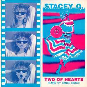 Two Of Hearts / トゥー・オブ・ハーツ（Stacey Q / ステーシーQ）1986