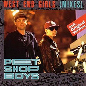 West End Girls / ウエスト・エンド・ガールズ（Pet Shop Boys