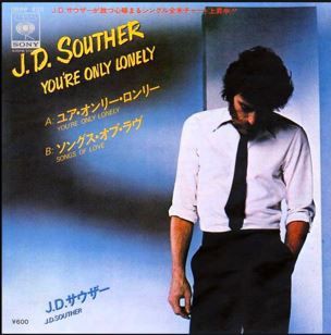 You Re Only Lonely ユア オンリー ロンリー J D Souther J D Souther 1979 洋楽和訳 Neverending Music
