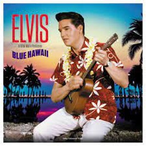 Blue Hawaii / ブルー・ハワイ（Elvis Presley / エルヴィス