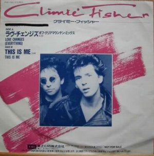 クライミー・フィッシャー　Love Changes (Everything) Love Changes Everything / ラヴ・チェンジズ （Climie Fisher