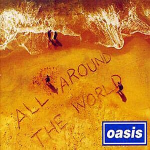 All Around The World / オール・アラウンド・ザ・ワールド