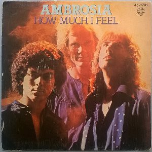 How Much I Feel / お前に夢中 （Ambrosia / アンブロージア）1978