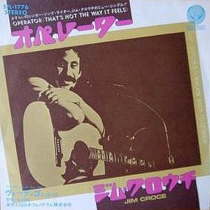 Operator（That's Not The Way It Feels）&frasl; オペレーター（Jim Croce