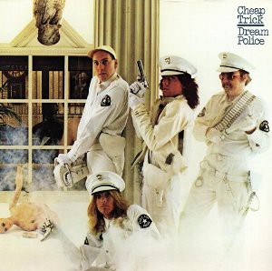 Dream Police ドリーム ポリス Cheap Trick チープ トリック 1979 洋楽和訳 Neverending Music