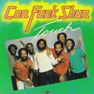 Too Tight / タイトなあの娘（Con Funk Shun / コン・ファンク・シャン