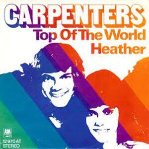 Top Of The World トップ オブ ザ ワールド Carpenters カーペンターズ 1973 洋楽和訳 Neverending Music