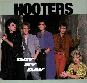 Day By Day / デイ・バイ・デイ（The Hooters / ザ・フーターズ
