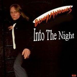 Into The Night / イントゥ・ザ・ナイト（Benny Mardones / ベニー