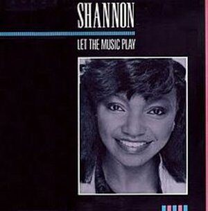 Let The Music Play / レット・ザ・ミュージック・プレー（Shannon