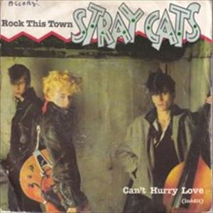 Rock This Town / ロック・タウンは恋の街（Stray Cats