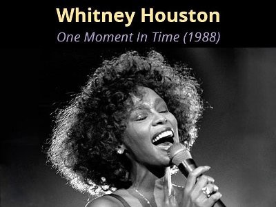 One Moment In Time / ワン・モーメント・イン・タイム （Whitney