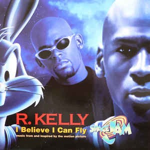 I Believe I Can Fly / アイ・ビリーヴ・アイ・キャン・フライ（R