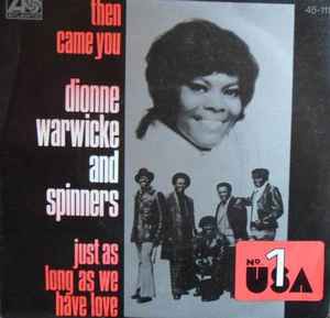 Then Came You / 愛のめぐり逢い （Dionne Warwick & The Spinners 