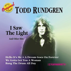 祝 来日決定！】I Saw The Light / 瞳の中の愛（Todd Rundgren