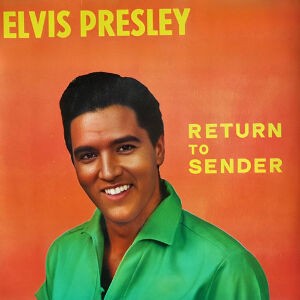 Return To Sender / 心のとどかぬラヴ・レター（Elvis Presley