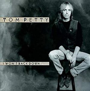 I Won T Back Down アイ ウォント バック ダウン Tom Petty トム ペティ 19 洋楽和訳 Neverending Music