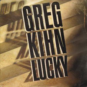 Lucky / ラッキー（Greg Kihn / グレッグ・キーン）1985 : 洋楽