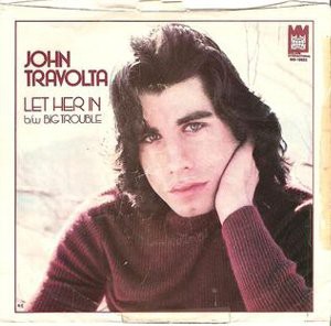 Let Her In / レット・ハー・イン（John Travolta / ジョン