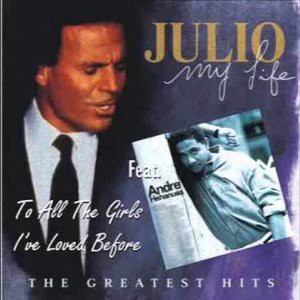 To All The Girls I Loved Before / かつて愛した女性へ（Julio