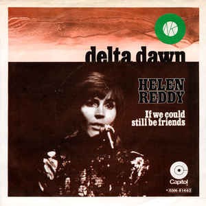 Delta Dawn デルタの夜明け Helen Reddy ヘレン レディ 1973 洋楽和訳 Neverending Music