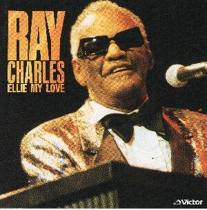 Ellie My Love / エリー・マイ・ラブ （Ray Charles / レイ