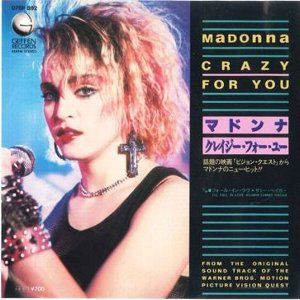 Crazy For You / クレイジー・フォー・ユー（Madonna / マドンナ