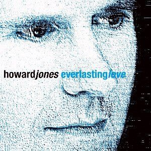 Everlasting Love / エヴァーラスティング・ラヴ（Howard Jones