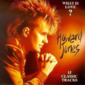 What Is Love ホワット イズ ラヴ Howard Jones ハワード ジョーンズ 1984 洋楽和訳 Neverending Music