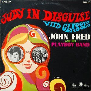 Judy in Disguise（with Glasses）/ジュディーのごまかし（John Fred