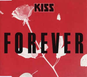 Forever / フォーエヴァー（KISS / キッス）1990 : 洋楽和訳