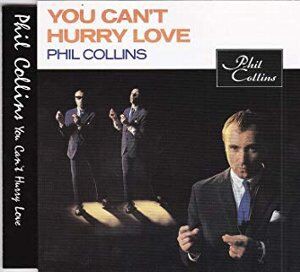 You Can't Hurry Love / 恋はあせらず（Phil Collins / フィル