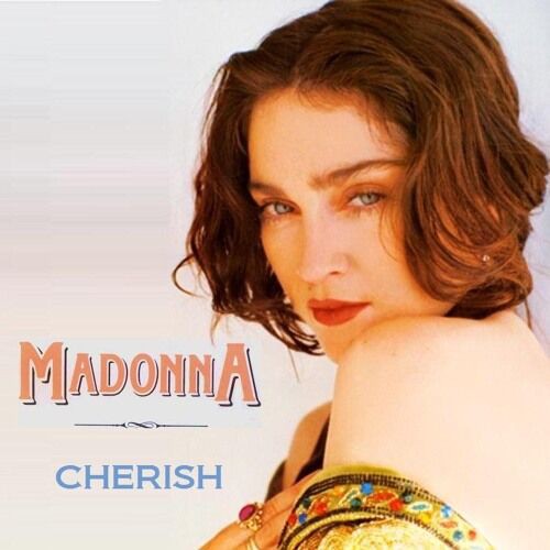 Cherish / チェリッシュ（Madonna / マドンナ）1989 ＃2 : 洋楽